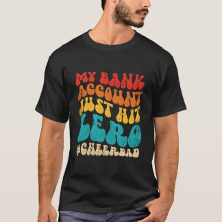 Camiseta Minha Conta Bancária Acabou de Zerar Alegre Pai Di