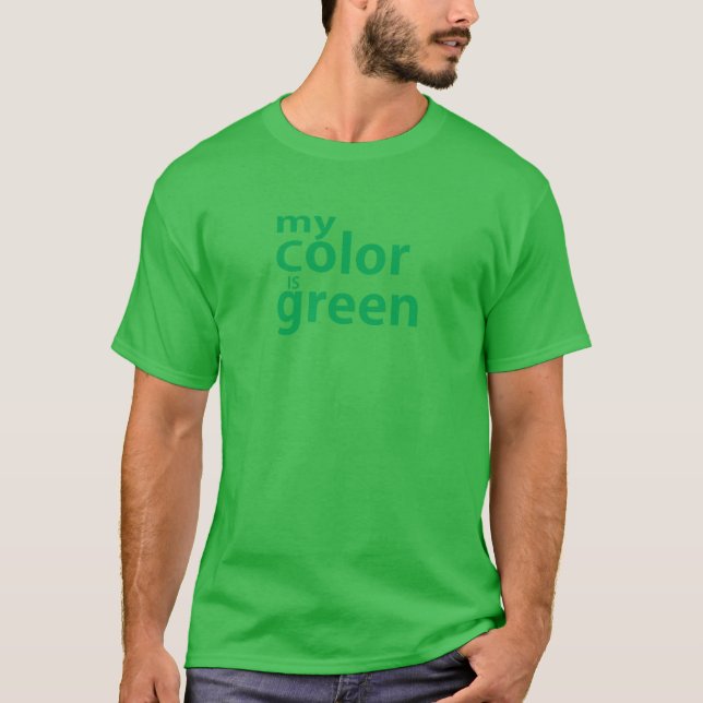 Camiseta minha cor é verde (Frente)