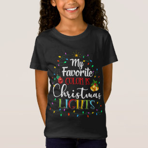 Camiseta Minha Cor Favorita É Luz De Natal Pijama De Natal