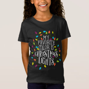 Camiseta Minha Cor Favorita É Luz De Natal Presente