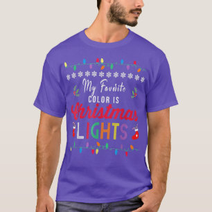 Camiseta Minha Cor Favorita É Luz De Natal Tão Engraçada Xm