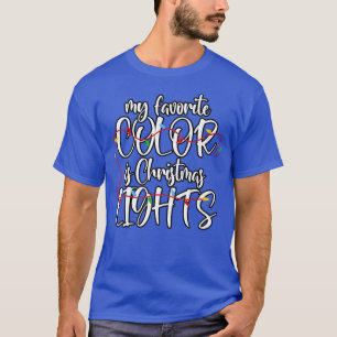 Camiseta Minha Cor Favorita É Luzes De Natal