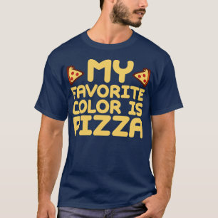 Camiseta Minha Cor Favorita É Pizza 1