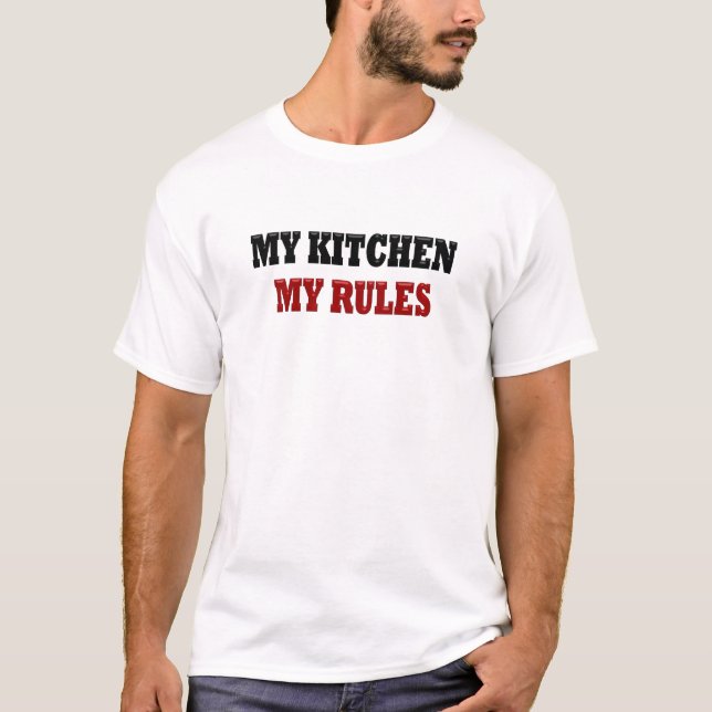 Camiseta Minha cozinha Minhas regras (Frente)