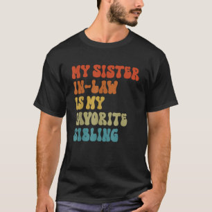 Camiseta Minha Cunhada É Meu Irmão Favorito Família Diverti