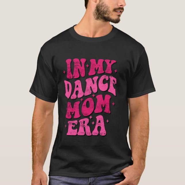 Camiseta Minha dança Mãe Era Uma Dança Engraçada Mãe Dançan (Frente)
