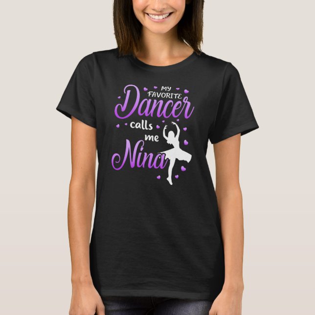 Camiseta Minha Dançarina Favorita Me Chama Nina Dance Avó (Frente)