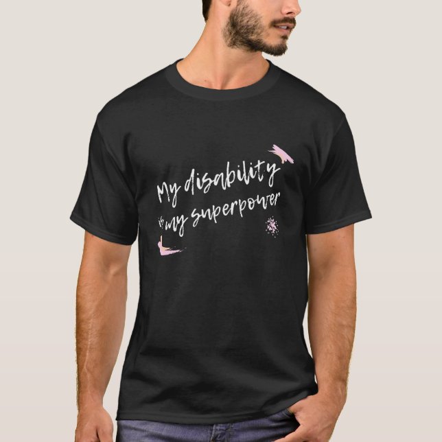 Camiseta Minha Deficiência É Meu Superpoder Conscientização (Frente)