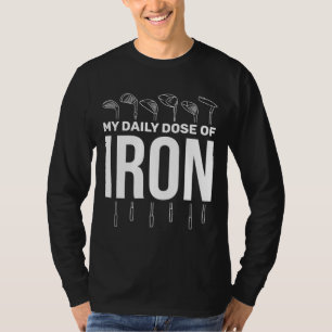 Camiseta Minha Dose Diária de Ferro Masculina de Golfe