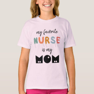 Camiseta Minha Enfermeira Favorita É Minha Mãe Bonita Perso