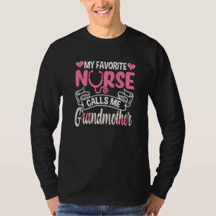 Camiseta Minha Enfermeira Favorita Me Chama De Avó Mãe
