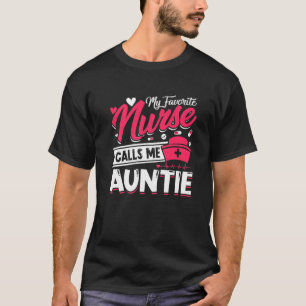 Camiseta Minha enfermeira favorita me chama de Dia de as mã