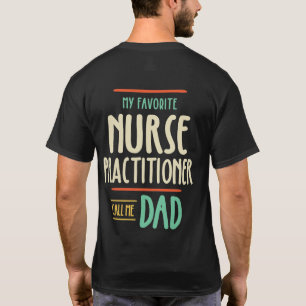 Camiseta Minha enfermeira favorita me chama de Pai