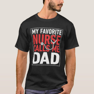 Camiseta Minha Enfermeira Favorita Me Chama de Papai Orgulh
