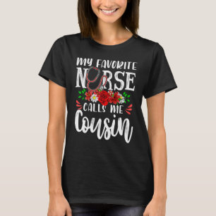 Camiseta Minha enfermeira favorita me chama de primo Fa da
