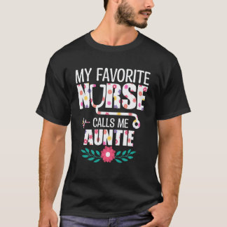 Camiseta Minha Enfermeira Favorita Me Chama de Tia Orgulhos