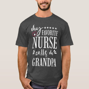 Camiseta Minha enfermeira favorita me chama de vovô