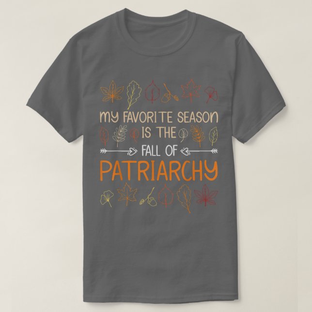 Camiseta Minha Época Favorita É A Queda Do Patriarcado Autu (Frente do Design)