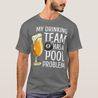 Camiseta Minha equipe de Bebendos tem um Bar com problemas 