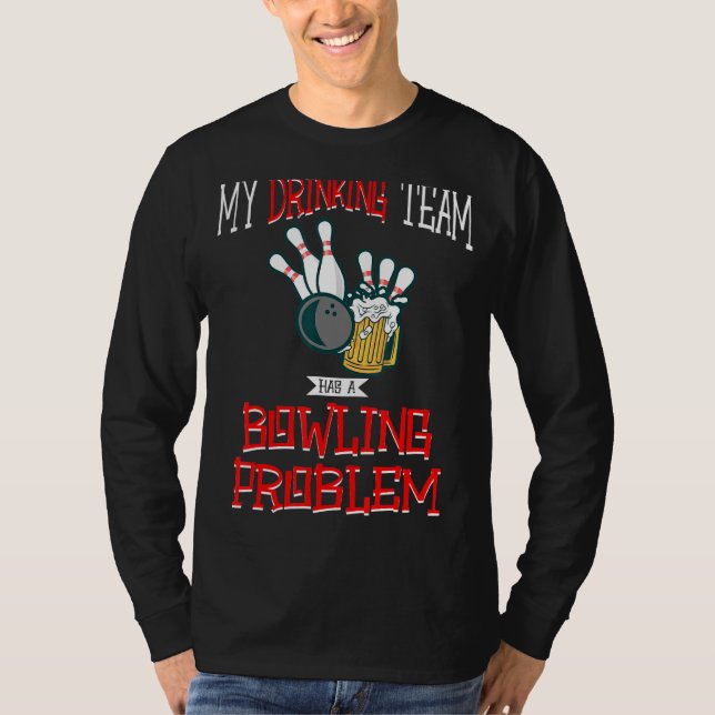 Camiseta Minha Equipe De Bebendos Tem Um Problema Com A Cer (Frente)