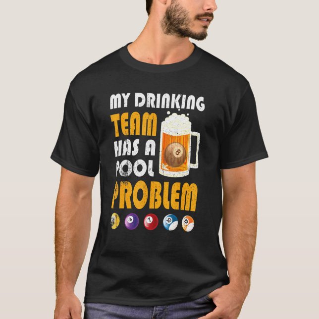 Camiseta Minha Equipe De Bebendos Tem Um Problema Com A Pis (Frente)