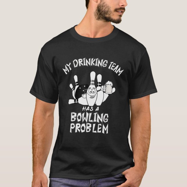 Camiseta Minha Equipe De Bebendos Tem Um Problema De Bolich (Frente)