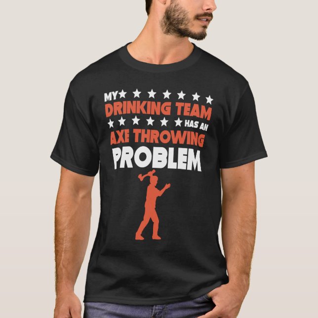 Camiseta Minha Equipe De Bebendos Tem Um Problema De Jogar  (Frente)