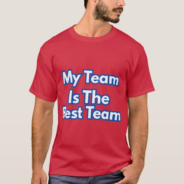 Camiseta Minha Equipe É A Melhor Equipe (Frente)