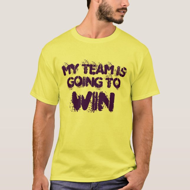 CAMISETA MINHA EQUIPE ESTÁ GANHANDO O T-SHIRT (Frente)