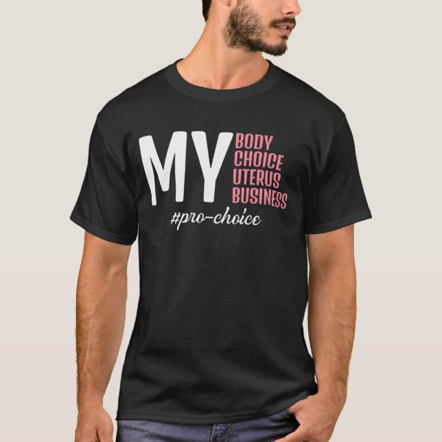 Camiseta Minha escolha corporal Uterus Business Pro Choice (Frente)