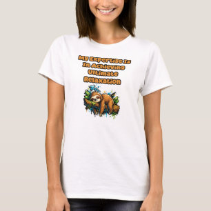 Camiseta Minha Especialidade É Alcançar a Relaxação Suprema