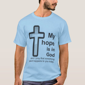 Camiseta Minha esperança está em Deus