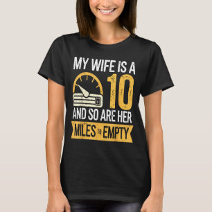 Camiseta Minha esposa 10 então seus carros vazios e engraça