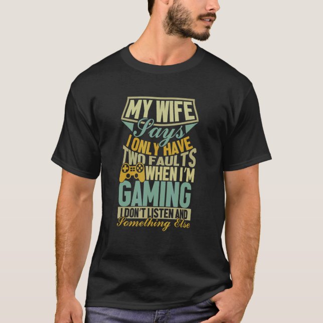 Camiseta Minha Esposa Diz Que Só Tenho Dois Marido Jogador  (Frente)