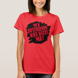 Camiseta Minha esposa dos namorados deia-me -- T-shirt