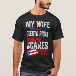 Camiseta Minha Esposa É A Bandeira Do Patrimônio Porto Rico