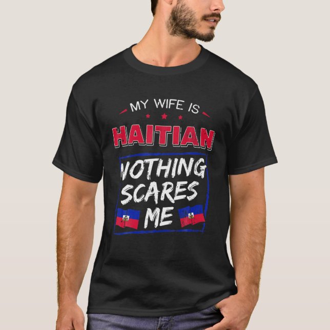 Camiseta Minha Esposa É A Raiz Do Patrimônio Haitiano Da Re (Frente)