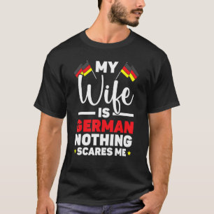 Camiseta Minha Esposa É Alemã Nada Me Assusta Marido Alemão