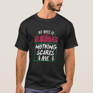 Camiseta Minha Esposa É Argelina Patrimônio Argelino Bandei