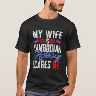 Camiseta Minha Esposa É Bandeira Do Patrimônio Cambojano
