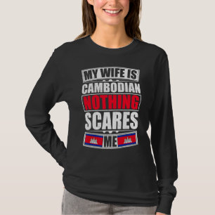 Camiseta Minha Esposa É Cambojana Nada Me Assusta Camboja F
