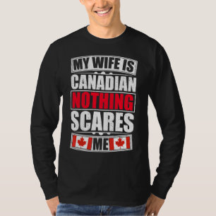 Camiseta Minha Esposa É Canadense Nada Me Assusta Bandeira
