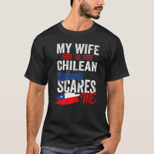 Camiseta Minha Esposa É Chilena Bandeira das Raízes do Patr