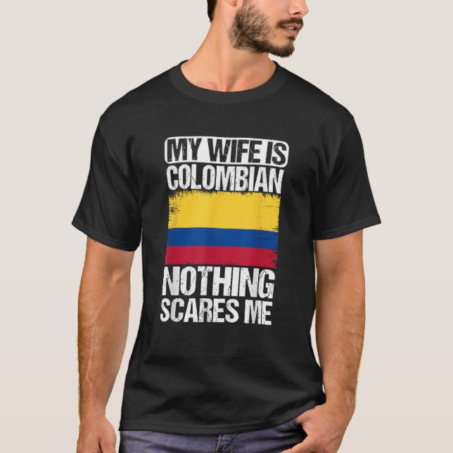 Camiseta Minha Esposa É Colombiana Nada Me Assusta Colômbia (Frente)