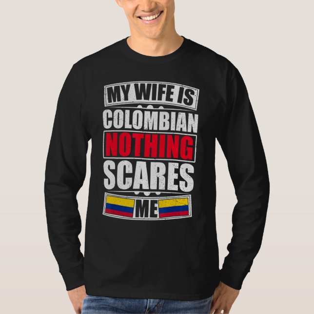 Camiseta Minha Esposa É Colombiana Nada Me Assusta Colômbia (Frente)