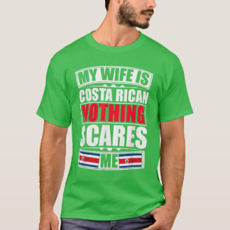 Camiseta Minha Esposa É Costa Rica Nada Me Assusta Costa Ri