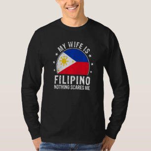 Camiseta Minha esposa é filipina Nada me assusta Esposa fil