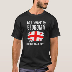 Camiseta Minha Esposa É Georgiana Nada Me Assusta Bandeira 