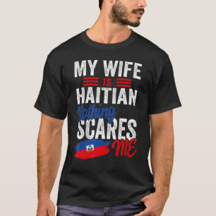 Camiseta Minha Esposa É Haitiana Bandeira Raízes Patrimônio