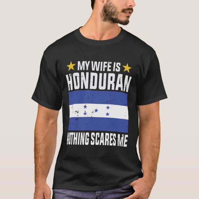 Camiseta Minha esposa é hondurenha, nada me assusta (Frente)